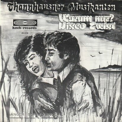 Thannhausner Musikanten - Warum Nur + Disco Twist (Vinylsingle)