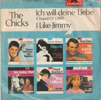 The Chicks - Ich Will Deine Liebe + I Like Jimmy (Vinylsingle)