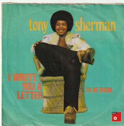 Tony Sherman - I wrote you a letter + I'll be there (Vinylsingle)