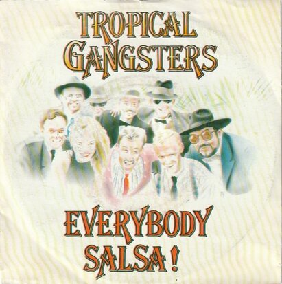 Tropical Gangsters - Everybody Salsa + Nobody's Business (Vinylsingle)