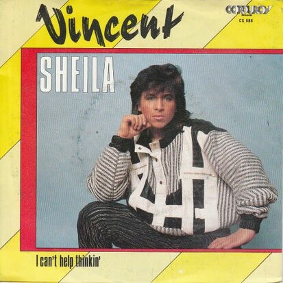 Vincent - Sheila + I can't help thinkin'  (Vinylsingle)