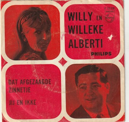 Willy & Willeke Alberti - Dat afgezaagde zinnetje + Jij en ikke (Vinylsingle)