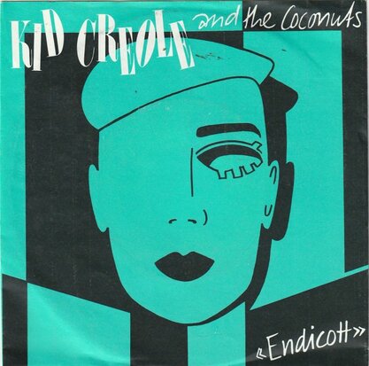 Kid Creole & the Coconuts - Endicott + Dowopsalsaboprock (Vinylsingle)