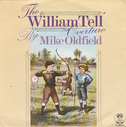 Mike Oldfield - William Tell + First Excursion (Vinylsingle)