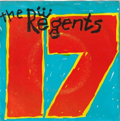 Regents - 7 Teen + Hole in the heart (Vinylsingle)