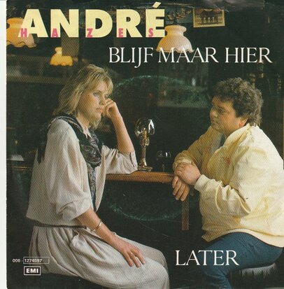 Andre Hazes - Blijf maar hier + Later (Vinylsingle)