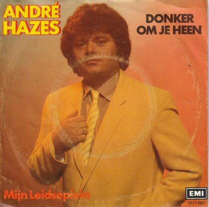 Andre Hazes - Donker om je heen + Mij Leidseplein (Vinylsingle)