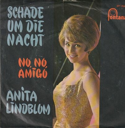 Anita Lindblom - Schade Um Die Nacht + No, No, Amigo (Vinylsingle)