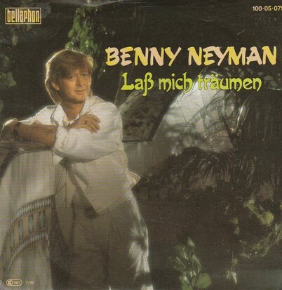 Benny Neyman - Las mich traumen + Agapimou (Vinylsingle)