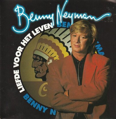 Benny Neyman - Liefde voor het leven + Aan de rivier (Vinylsingle)