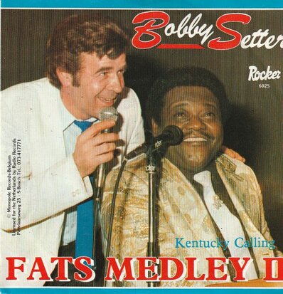 Bobby Setter Band - Fats Medley II + Kentucky calling (Vinylsingle)