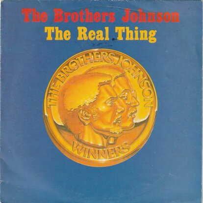 Brothers Johnson - Real thing + I want you (Vinylsingle)