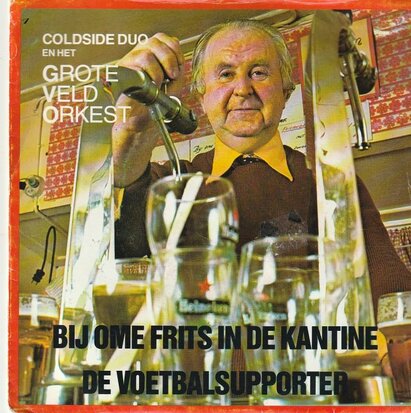 Coldside Duo - Bij Ome Frits In De Kantine + De Voetbalsupporter (Vinylsingle)