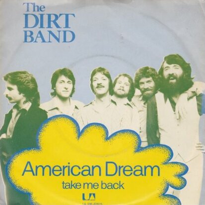 Dirt Band - American dream + Take me back (Vinylsingle)