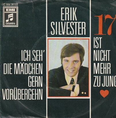 Erik Silvester - Ich Seh' Die Mdchen Gern Vorbergehn + 17 Ist Nicht Mehr Zu Jung (Vinylsingle)