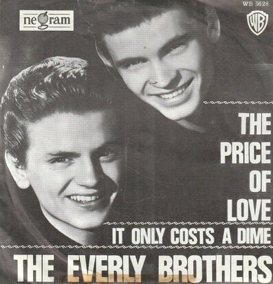 Everly Brothers - The price of love + It only costs a dime (Vinylsingle)