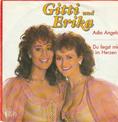 Gitti und Erica - Adio Angelo + Du liegst mir im herzen (Vinylsingle)