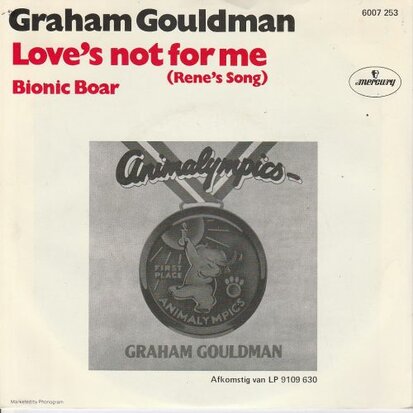 Graham Gouldman  - Love's not for me + Bionic Boar (Vinylsingle)