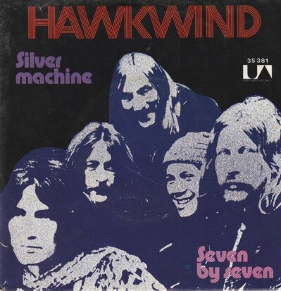 Hawkwind - Silver machine + Seven by seven (Vinylsingle)