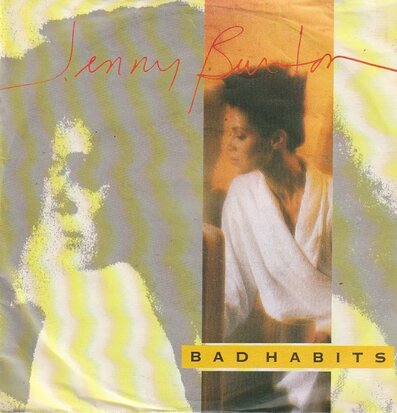 Jenny Burton - Bad habits + Let's get back to love (Vinylsingle)