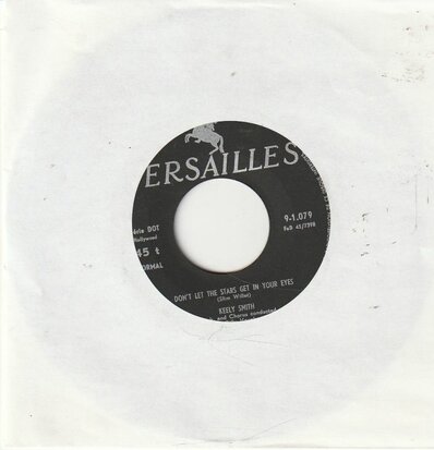 Keely Smith - Don't Let The Stars Get In Your Eyes + I'd Climb The Highest Mountain (Vinylsingle)