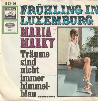 Maria Marky - Fruhling In Luxemburg + Trume Sind Nicht Immer Himmelblau (Vinylsingle)