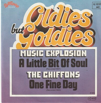 Music Explosion / Chiffons - A little bit of soul + One fine day (Vinylsingle)