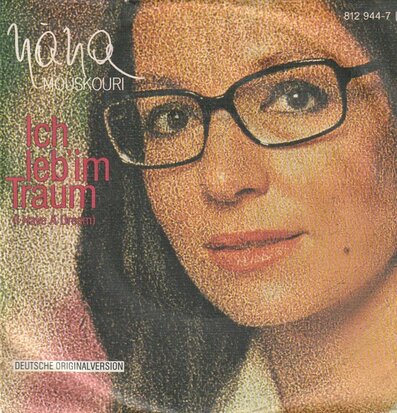 Nana Mouskouri - Ich Leb' Im Traum + Carry Me On (Vinylsingle)