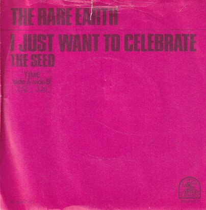 Rare Earth - I just want to celebrate + The seed (Vinylsingle)