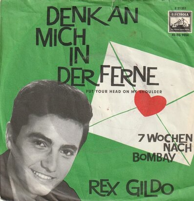 Rex Gildo - Denk an mich in der ferne + 7 wochen nach Bombay (Vinylsingle)