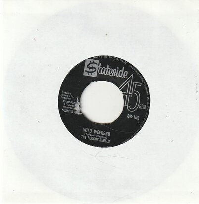 Rockin' Rebels - Wild weekend + Wild weekend cha-cha (Vinylsingle)