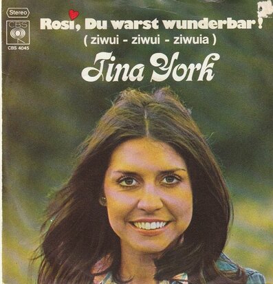 Tina York - Rosi, du warst wunderbar! + Ich war dabie (Vinylsingle)