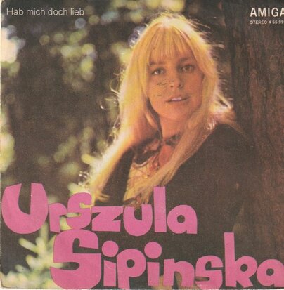 Urszula Sipinska - Hab Mich Doch Lieb + So Weh' (Vinylsingle)