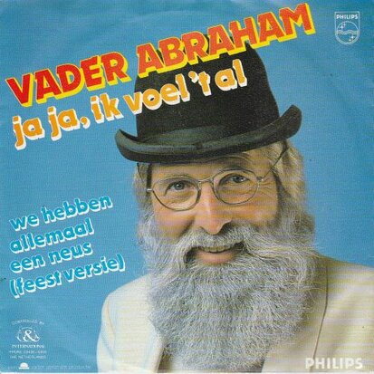 Vader Abraham - Ja, ja ik voel het al + We hebben alemaal een neus (Vinylsingle)