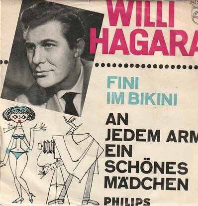 Willy Hagara - Fini Im Bikini + In Jedem Arm Ein Schones Madchen (Vinylsingle)