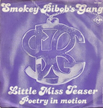 Smokey Bibob's Gang - Little Miss teaser + Poetry In Motion (Vinylsingle)