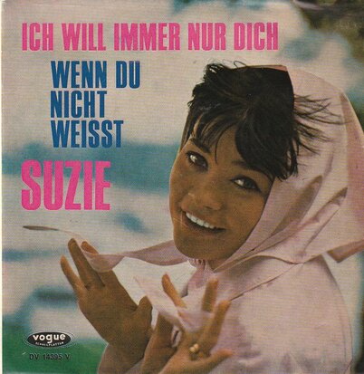 Suzie - Ich wil immer nur dich + Wenn du nicht weisst (Vinylsingle)