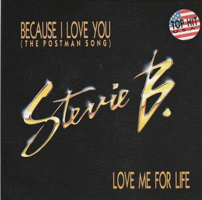 Stevie B. - Because I love you + Love me for live (Vinylsingle)