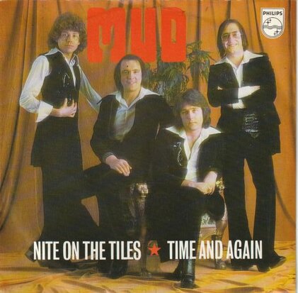 Mud - Nite on the titles + Time and again (Vinylsingle)