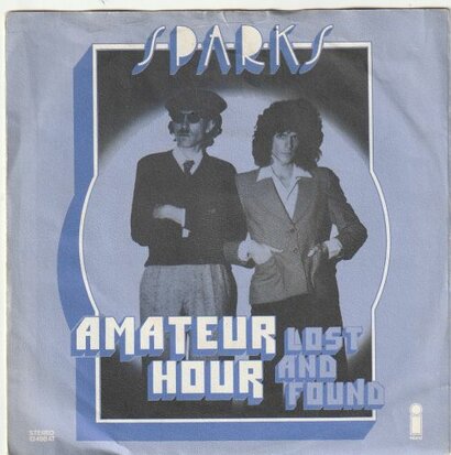 Sparks - Amateur hour + Lost and found (Vinylsingle)