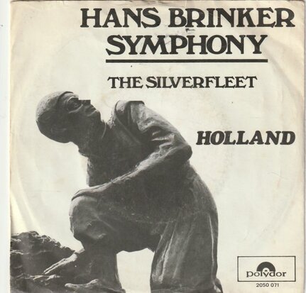 Holland - Hans Brinker Symphony + The Silverfleet (Vinylsingle)