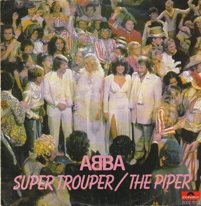 Abba - Super trouper + The piper (Vinylsingle)