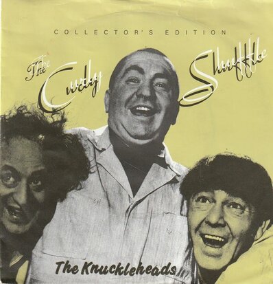 Knuckleheads - The Curly Shuffle + Positive Attitude (Vinylsingle)