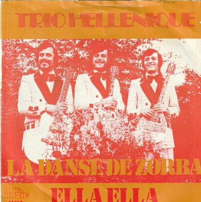 Trio Hellenique - La dance de zorba + Ella Ella (Vinylsingle)