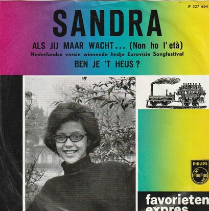 Sandra - Als jij maar wacht + Be je 't heus (Vinylsingle)