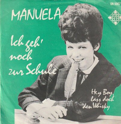 Manuela - Ich geh' noch zur schule + Hey boy (Vinylsingle)