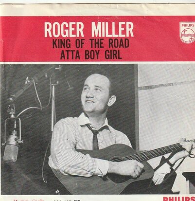 Roger Miller - King of the road + Atta boy girl (Vinylsingle)