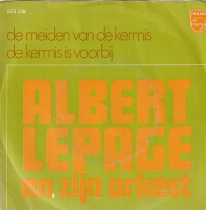 Orkest Albert Lepage - De Kermis Is Voorbij + De kermis is voorbij (Vinylsingle)