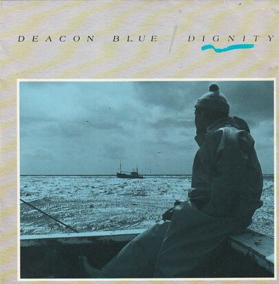 Deacon Blue - Dignity + Riches (Vinylsingle)