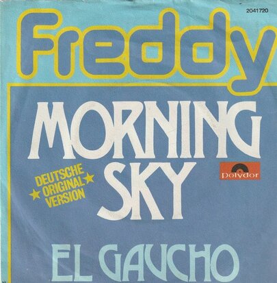 Freddy Quinn - Morning Sky + El Gaucho (Vinylsingle)